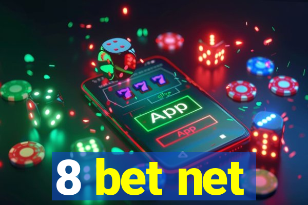 8 bet net